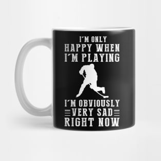 Goalie of Happiness: I'm Only Happy When I'm Hockey - Score Laughter with this Playful Tee! Mug